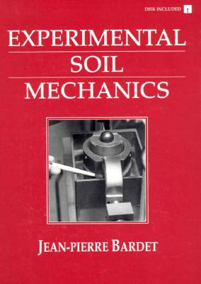 Experimental Soil Mechanics - Bardet, Jean-Pierre