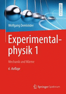 Experimentalphysik 1: Mechanik Und Warme - Demtr Der, Wolfgang, and Demtroder, Wolfgang
