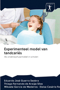 Experimenteel model van tandcaris