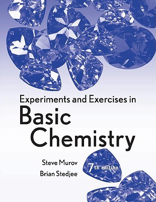 Experiments and Exercises in Basic Chemistry - Murov, Steven, and Stedjee, Brian