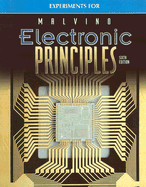 Experiments for Electronic Principles - Malvino, Albert Paul, Dr.