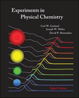 Experiments in Physical Chemistry - Garland, Carl, and Nibler, Joseph, and Shoemaker, David