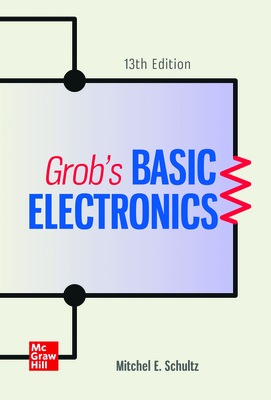 Experiments Manual for Use with Grob's Basic Electronics - Schultz, Mitchel E
