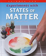 Experiments with States of Matter