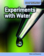 Experiments with Water: Water and Buoyancy