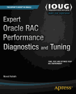 Expert Oracle Rac Performance Diagnostics and Tuning