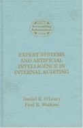Expert Systems and Artificial Intelligence in Internal Auditing - O'Leary, Daniel Edmund