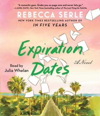 Expiration Dates - Serle, Rebecca, and Whelan, Julia (Read by)