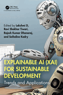 Explainable AI (XAI) for Sustainable Development: Trends and Applications