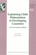 Explaining Child Malnutrition in Developing Countries: A Cross-Country Analysis
