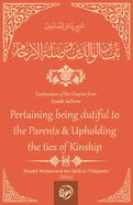 Explanation of the Chapter: Being Dutiful to Parents & Upholding Ties of Kinship
