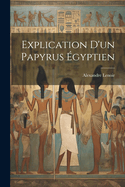 Explication D'Un Papyrus Egyptien