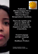 Explication Pharmacologique De La Diffrence De Genre Observe Dans La Rcupration L'Anesthsie, Nk wa nke ngalaba  gw   gw  nye  d iche nke nwoke na nwaany  nke ch p tara na mgbake site n'anaest