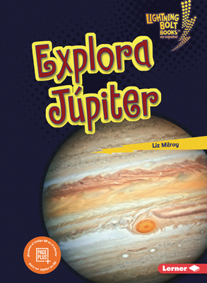 Explora Jpiter (Explore Jupiter) - Milroy, Liz