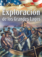 Explorac?on de Los Grandes Lagos: Exploring the Great Lakes