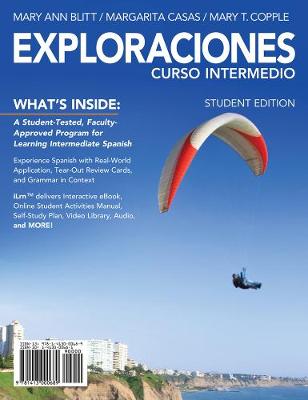 Exploraciones curso intermedio (with iLrn Printed Access Card and Student Activities Manual) - Blitt, Mary Ann, and Casas, Margarita, and Copple, Mary T.