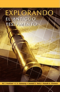 Explorando El Antiguo Testamento (Spanish: Exploring the Old Testament)