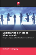 Explorando o M?todo Montessori