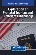 Exploration of Prenatal Tourism and Birthright Citizenship