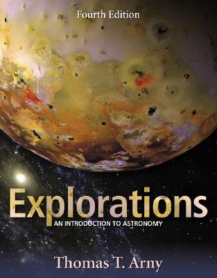 Explorations: An Introduction to Astronomy with Starry Nights Pro CD-ROM (v.3.1) - Arny, Thomas