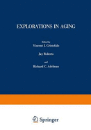 Explorations in Aging