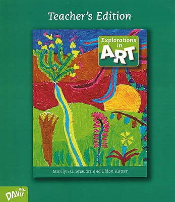 Explorations in Art: Grade III - Stewart, Marilyn G., and Katter, Eldon