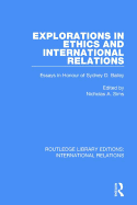 Explorations in Ethics and International Relations: Essays in Honour of Sydney Bailey