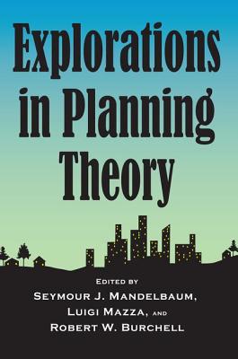 Explorations in Planning Theory - Mazza, Luigi (Editor)