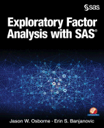 Exploratory Factor Analysis with SAS