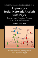 Exploratory Social Network Analysis with Pajek: Revised and Expanded Edition for Updated Software