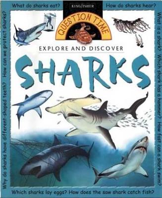 Explore and Discover: Sharks: Sharks - Savage, Stephen P