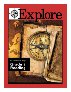 Explore CCSS/PARCC Prep Grade 5 Reading