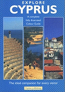 Explore Cyprus: A Complete Fully Illustrated Colour Guide, 2nd Edition