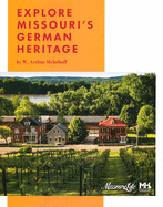 Explore Missouri's German Heritage