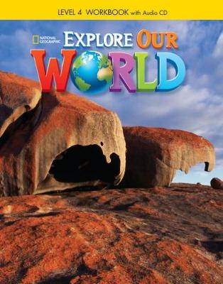 Explore Our World 4: Workbook with Audio CD - Cory-Wright, Kate, and Sved, Rob
