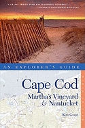 Explorer's Guide Cape Cod, Martha's Vineyard & Nantucket