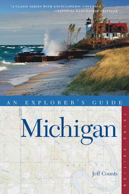 Explorer's Guide Michigan - Counts, Jeff