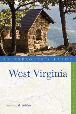 Explorer's Guide West Virginia - Adkins, Leonard M.