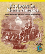Explorers in North America: Solving Addition and Subtraction Problems Using Timelines