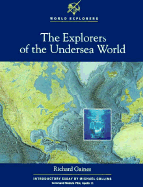 Explorers O/T Undersea World(oop) - Gaines, Richard, and Gaines, Ann, and Goetzmann, William H (Editor)