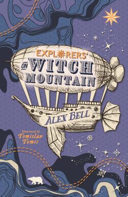 Explorers on Witch Mountain - Bell, Alex