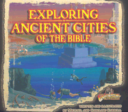 Exploring Ancient Cities of the Bible: Lost Bible Treasure