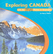 Exploring Canada with the Five Themes of Geography