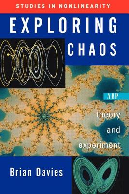 Exploring Chaos: Theory and Experiment - Davies, Brian