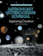 Exploring Creation Astronomy Notebooking Journal