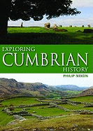 Exploring Cumbrian History