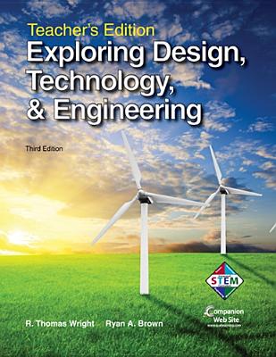 Exploring Design, Technology, & Engineering - Wright, R Thomas, and Brown, Ryan A