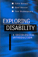 Exploring Disability: A Sociological Introduction