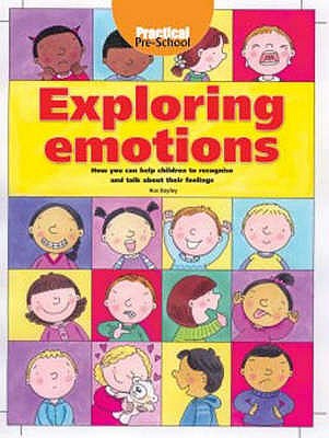 Exploring Emotions - Bayley, Ros