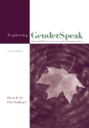 Exploring Genderspeak: Personal Effectiveness in Gender Communication - Ivy, Diana K, and Backlund, Phil